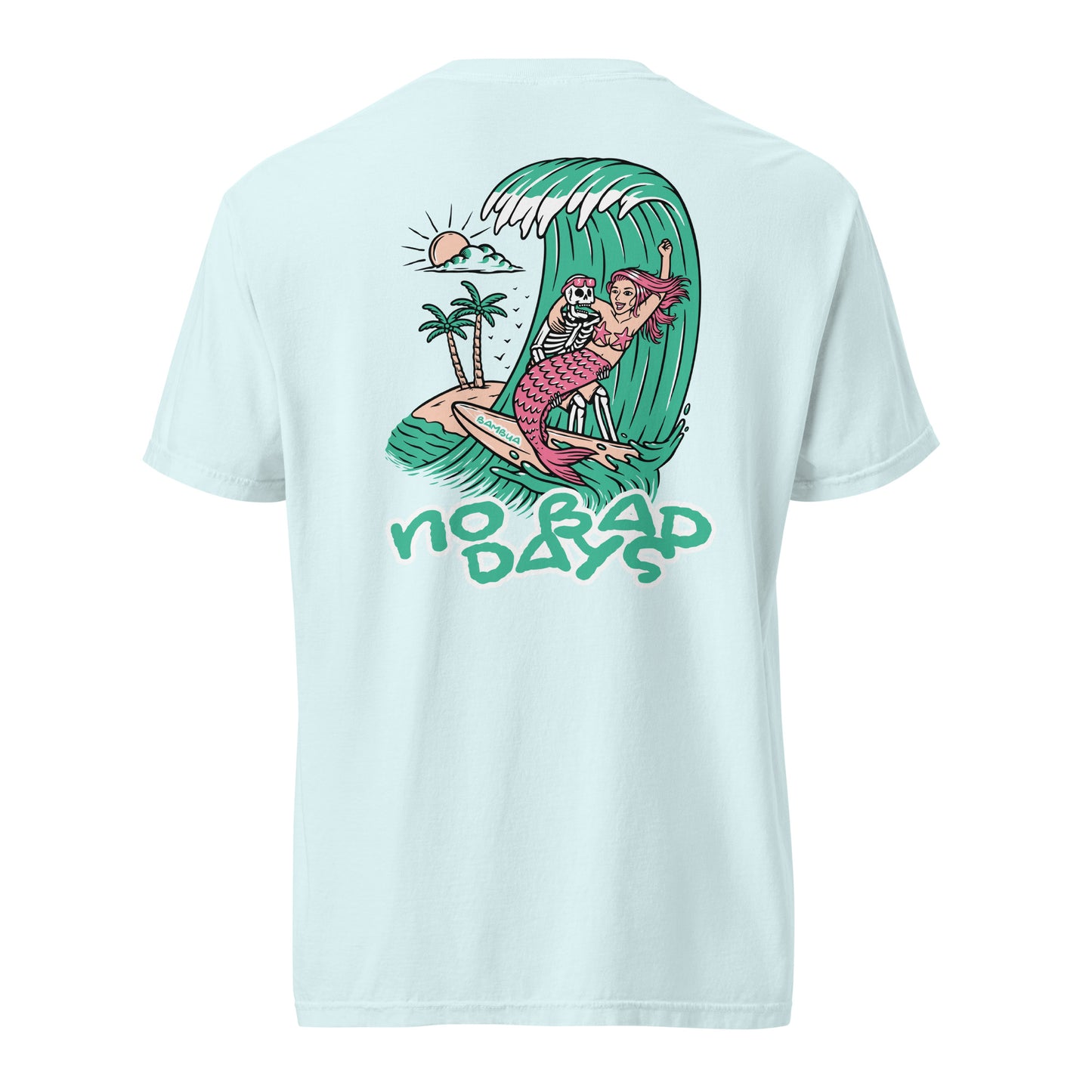 No Bad Days garment-dyed heavyweight t-shirt