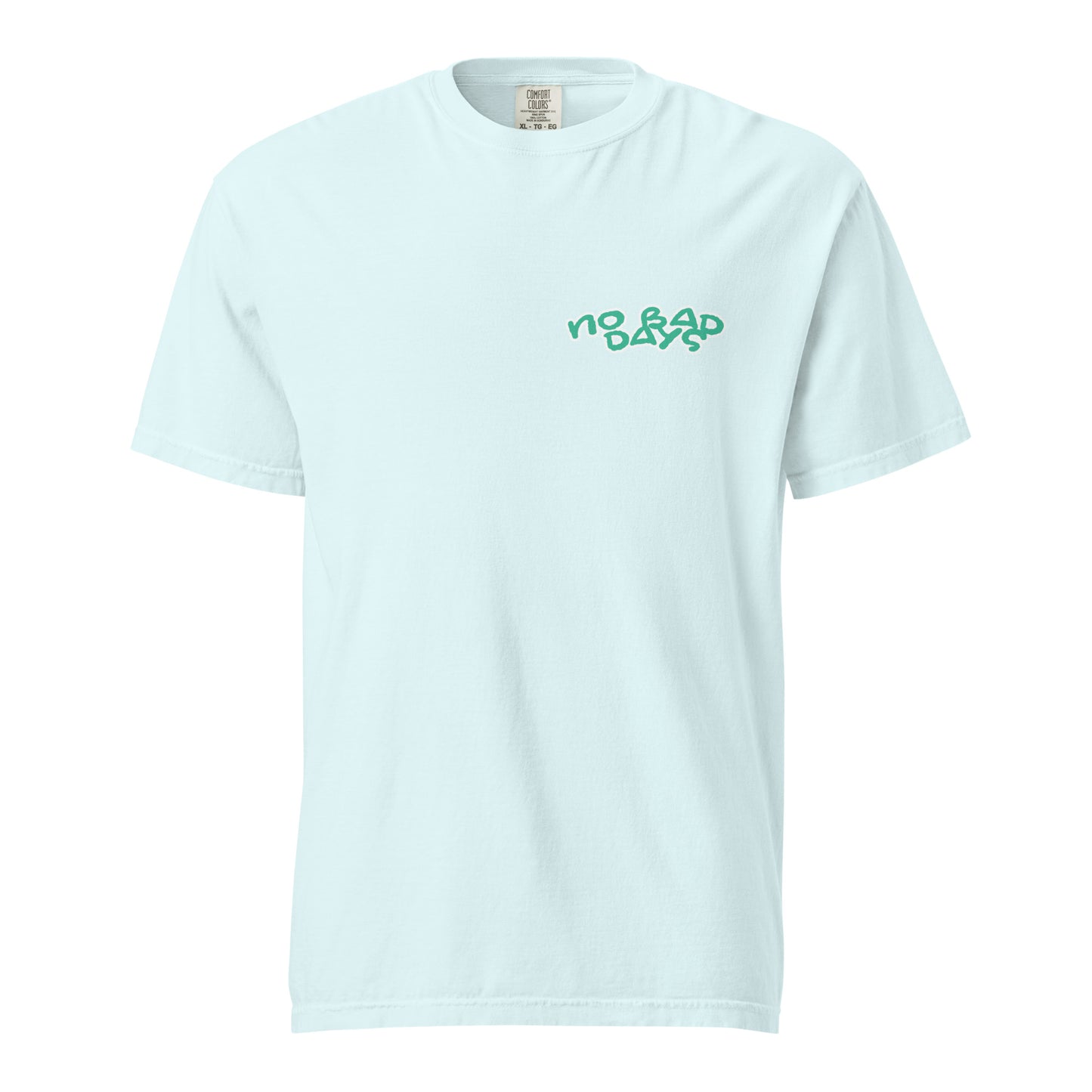 No Bad Days garment-dyed heavyweight t-shirt
